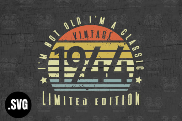 Download Vintage 1944 I'm Not Old I'm a Classic - 1944 Collection