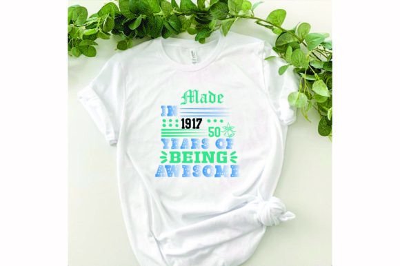 Download Made in 1917 50 Years of Being Awesome - 1917 Collection