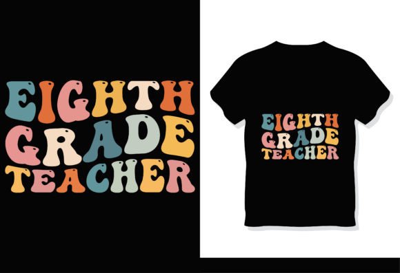 Download Eighth Grade Teacher Retro Groovy Shirt - Premium Resources