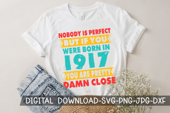 Download Born in 1917 You're Pretty Birthday SVG - 1917 Collection