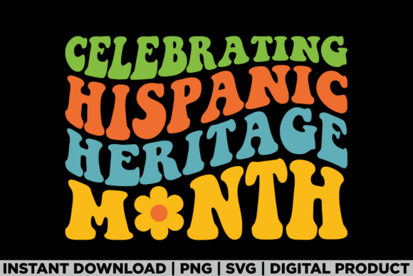 Download Hispanic Heritage Month Groovy Shirt - Premium Bundle